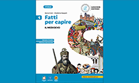 "FATTI PER CAPIRE, corso di Storia per la scuola secondaria di primo grado, di Ciotti e Pasquali"