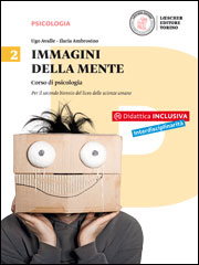 Le regole della mente. Corso di psicologia. Per il secondo biennio